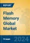 Flash Memory Global Market Insights 2024, Analysis and Forecast to 2029, by Manufacturers, Regions, Technology, Application - Product Thumbnail Image