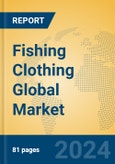 Fishing Clothing Global Market Insights 2024, Analysis and Forecast to 2029, by Manufacturers, Regions, Technology, Application, Product Type- Product Image