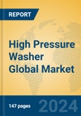 High Pressure Washer Global Market Insights 2024, Analysis and Forecast to 2029, by Manufacturers, Regions, Technology, Application, Product Type- Product Image