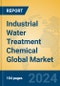 Industrial Water Treatment Chemical Global Market Insights 2024, Analysis and Forecast to 2029, by Manufacturers, Regions, Technology, Application, Product Type - Product Image