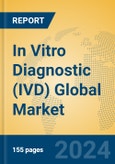 In Vitro Diagnostic (IVD) Global Market Insights 2024, Analysis and Forecast to 2029, by Manufacturers, Regions, Technology, Application, Product Type- Product Image