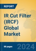 IR Cut Filter (IRCF) Global Market Insights 2024, Analysis and Forecast to 2029, by Manufacturers, Regions, Technology, Application, Product Type- Product Image