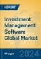 Investment Management Software Global Market Insights 2024, Analysis and Forecast to 2029, by Market Participants, Regions, Technology, Application - Product Image