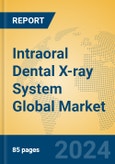 Intraoral Dental X-ray System Global Market Insights 2024, Analysis and Forecast to 2029, by Manufacturers, Regions, Technology, Application- Product Image