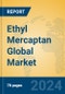 Ethyl Mercaptan Global Market Insights 2024, Analysis and Forecast to 2029, by Manufacturers, Regions, Technology, Application - Product Thumbnail Image