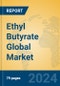 Ethyl Butyrate Global Market Insights 2024, Analysis and Forecast to 2029, by Manufacturers, Regions, Technology, Application, Product Type - Product Image