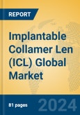 Implantable Collamer Len (ICL) Global Market Insights 2024, Analysis and Forecast to 2029, by Manufacturers, Regions, Technology, Application- Product Image