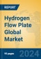 Hydrogen Flow Plate Global Market Insights 2024, Analysis and Forecast to 2029, by Manufacturers, Regions, Technology, Application - Product Image