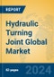 Hydraulic Turning Joint Global Market Insights 2024, Analysis and Forecast to 2029, by Manufacturers, Regions, Technology, Application - Product Thumbnail Image