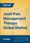 Joint Pain Management Therapy Global Market Insights 2024, Analysis and Forecast to 2029, by Market Participants, Regions, Technology, Product Type - Product Image