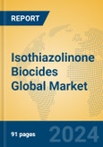 Isothiazolinone Biocides Global Market Insights 2024, Analysis and Forecast to 2029, by Manufacturers, Regions, Technology, Application, Product Type- Product Image