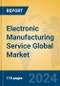 Electronic Manufacturing Service Global Market Insights 2024, Analysis and Forecast to 2029, by Manufacturers, Regions, Technology, Application - Product Thumbnail Image