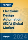 Electronic Design Automation (EDA) Global Market Insights 2024, Analysis and Forecast to 2029, by Market Participants, Regions, Technology, Product Type- Product Image
