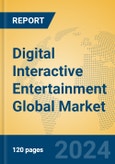 Digital Interactive Entertainment Global Market Insights 2024, Analysis and Forecast to 2029, by Market Participants, Regions, Technology, Application, Product Type- Product Image