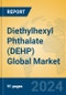 Diethylhexyl Phthalate (DEHP) Global Market Insights 2024, Analysis and Forecast to 2029, by Manufacturers, Regions, Technology, Application - Product Image