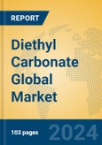 Diethyl Carbonate Global Market Insights 2024, Analysis and Forecast to 2029, by Manufacturers, Regions, Technology, Application- Product Image