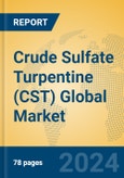 Crude Sulfate Turpentine (CST) Global Market Insights 2024, Analysis and Forecast to 2029, by Manufacturers, Regions, Technology, Application- Product Image
