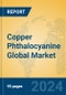 Copper Phthalocyanine Global Market Insights 2024, Analysis and Forecast to 2029, by Manufacturers, Regions, Technology, Application - Product Thumbnail Image