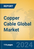 Copper Cable Global Market Insights 2024, Analysis and Forecast to 2029, by Manufacturers, Regions, Technology, Application- Product Image