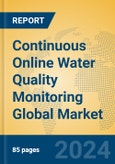 Continuous Online Water Quality Monitoring Global Market Insights 2024, Analysis and Forecast to 2029, by Manufacturers, Regions, Technology, Application- Product Image
