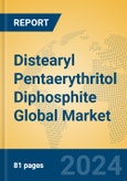 Distearyl Pentaerythritol Diphosphite Global Market Insights 2024, Analysis and Forecast to 2029, by Manufacturers, Regions, Technology, Application- Product Image