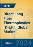 Direct Long Fiber Thermoplastics (D-LFT) Global Market Insights 2024, Analysis and Forecast to 2029, by Manufacturers, Regions, Technology, Application- Product Image