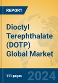 Dioctyl Terephthalate (DOTP) Global Market Insights 2024, Analysis and Forecast to 2029, by Manufacturers, Regions, Technology, Application- Product Image