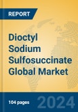 Dioctyl Sodium Sulfosuccinate Global Market Insights 2024, Analysis and Forecast to 2029, by Manufacturers, Regions, Technology, Application- Product Image