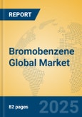 Bromobenzene Global Market Insights 2024, Analysis and Forecast to 2029, by Manufacturers, Regions, Technology, Application- Product Image