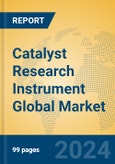 Catalyst Research Instrument Global Market Insights 2024, Analysis and Forecast to 2029, by Manufacturers, Regions, Technology, Application- Product Image
