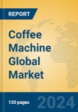 Coffee Machine Global Market Insights 2024, Analysis and Forecast to 2029, by Manufacturers, Regions, Technology, and Product Type- Product Image