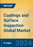 Coatings and Surface Inspection Global Market Insights 2024, Analysis and Forecast to 2029, by Manufacturers, Regions, Technology, Application, and Product Type- Product Image