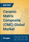 Ceramic Matrix Composite (CMC) Global Market Insights 2023, Analysis and Forecast to 2028, by Manufacturers, Regions, Technology, Application, Product Type - Product Image