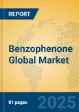 Benzophenone Global Market Insights 2024, Analysis and Forecast to 2029, by Manufacturers, Regions, Technology, Application, Product Type- Product Image