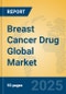 Breast Cancer Drug Global Market Insights 2024, Analysis and Forecast to 2029, by Manufacturers, Regions, Technology, Product Type - Product Thumbnail Image