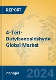 4-Tert-Butylbenzaldehyde Global Market Insights 2024, Analysis and Forecast to 2029, by Manufacturers, Regions, Technology, Application- Product Image