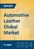 Automotive Leather Global Market Insights 2024, Analysis and Forecast to 2029, by Manufacturers, Regions, Technology, Product Type- Product Image