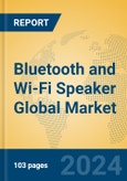 Bluetooth and Wi-Fi Speaker Global Market Insights 2024, Analysis and Forecast to 2029, by Manufacturers, Regions, Technology, Product Type- Product Image