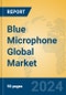 Blue Microphone Global Market Insights 2024, Analysis and Forecast to 2029, by Manufacturers, Regions, Technology, Product Type - Product Thumbnail Image