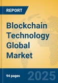 Blockchain Technology Global Market Insights 2024, Analysis and Forecast to 2029, by Market Participants, Regions, Technology, Application, Product Type- Product Image