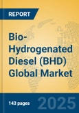 Bio-Hydrogenated Diesel (BHD) Global Market Insights 2024, Analysis and Forecast to 2029, by Manufacturers, Regions, Technology, Application, Product Type- Product Image