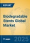 Biodegradable Stents Global Market Insights 2024, Analysis and Forecast to 2029, by Manufacturers, Regions, Technology, Application, Product Type - Product Thumbnail Image