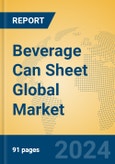 Beverage Can Sheet Global Market Insights 2024, Analysis and Forecast to 2029, by Manufacturers, Regions, Technology, Application- Product Image