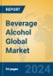 Beverage Alcohol Global Market Insights 2024, Analysis and Forecast to 2029, by Market Participants, Regions, Technology, Application - Product Thumbnail Image