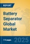 Battery Separator Global Market Insights 2025, Analysis and Forecast to 2030, by Manufacturers, Regions, Technology, Application, Product Type - Product Image