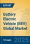 Battery Electric Vehicle (BEV) Global Market Insights 2024, Analysis and Forecast to 2029, by Manufacturers, Regions, Technology, Application - Product Thumbnail Image