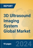 3D Ultrasound Imaging System Global Market Insights 2024, Analysis and Forecast to 2029, by Manufacturers, Regions, Technology, Application- Product Image