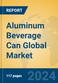 Aluminum Beverage Can Global Market Insights 2024, Analysis and Forecast to 2029, by Manufacturers, Regions, Technology, Application, Product Type- Product Image