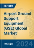 Airport Ground Support Equipment (GSE) Global Market Insights 2024, Analysis and Forecast to 2029, by Market Participants, Regions, Technology, Application, Product Type- Product Image