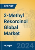2-Methyl Resorcinol Global Market Insights 2024, Analysis and Forecast to 2029, by Manufacturers, Regions, Technology, Application- Product Image